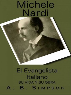 cover image of Michele Nardi El Evangelista Italiano Su Vida Y Su Obra